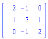 Matrix(3, 3, {(1, 1) = 2, (1, 2) = -1, (1, 3) = 0, (2, 1) = -1, (2, 2) = 2, (2, 3) = -1, (3, 1) = 0, (3, 2) = -1, (3, 3) = 2})