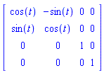 Matrix([[cos(t), -sin(t), 0, 0], [sin(t), cos(t), 0, 0], [0, 0, 1, 0], [0, 0, 0, 1]])