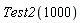 Test2(1000)