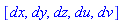 [dx, dy, dz, du, dv]