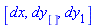 [dx, dy[], dy[1]]