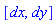 [dx, dy]
