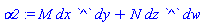 alpha2 := M*dx*`^`*dy+N*dz*`^`*dw