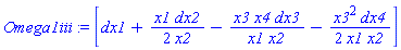 Omega1iii := [dx1+x1*dx2/(2*x2)-x3*x4*dx3/(x1*x2)-x3^2*dx4/(2*x1*x2)]