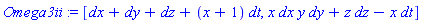 Omega3ii := [dx+dy+dz+(x+1)*dt, x*dx*y*dy+z*dz-x*dt]