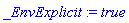 _EnvExplicit := true