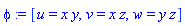 phi := [u = x*y, v = x*z, w = y*z]