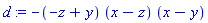 d := -(-z+y)*(x-z)*(x-y)