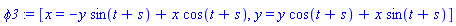 phi3 := [x = -y*sin(t+s)+x*cos(t+s), y = y*cos(t+s)+x*sin(t+s)]