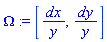Omega := [dx/y, dy/y]