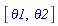 [theta1, theta2]