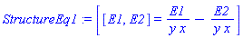 StructureEq1 := [[E1, E2] = E1/(y*x)-E2/(y*x)]