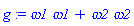 g := omega1*omega1+omega2*omega2