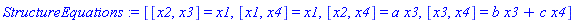 StructureEquations := [[x2, x3] = x1, [x1, x4] = x1, [x2, x4] = a*x3, [x3, x4] = b*x3+c*x4]
