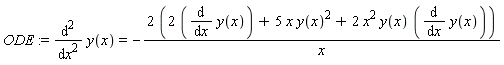 ODE := diff(y(x), x, x) = -(2*(2*(diff(y(x), x))+5*x*y(x)^2+2*x^2*y(x)*(diff(y(x), x))))/x
