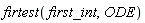 firtest(first_int, ODE)