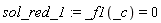 sol_red_1 := _f1(_c) = 0