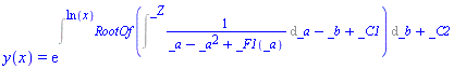 y(x) = exp(Int(RootOf(Int(1/(_a-_a^2+_F1(_a)), _a = `` .. _Z)-_b+_C1), _b = `` .. ln(x))+_C2)