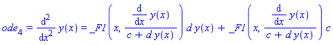 ode[4] := diff(y(x), `$`(x, 2)) = _F1(x, (diff(y(x), x))/(c+d*y(x)))*d*y(x)+_F1(x, (diff(y(x), x))/(c+d*y(x)))*c