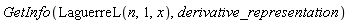 GetInfo(LaguerreL(n, 1, x), derivative_representation)