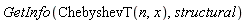 GetInfo(ChebyshevT(n, x), structural)