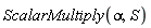 ScalarMultiply(alpha, S)