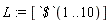 L := [`$`(1 .. 10)]