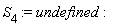 S[4] := undefined