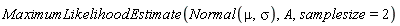 MaximumLikelihoodEstimate(Normal(mu, sigma), A, samplesize = 2)