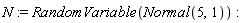 N := RandomVariable(Normal(5, 1))