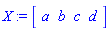 X := Array([a, b, c, d])