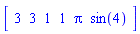 Array([3, 3, 1, 1, Pi, sin(4)])