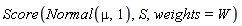 Score(Normal(mu, 1), S, weights = W)