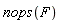nops(F)