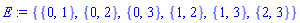 E := {{0, 1}, {0, 2}, {0, 3}, {1, 2}, {1, 3}, {2, 3}}