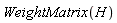 WeightMatrix(H)