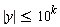abs(y) <= 10^k