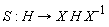 S; proc (H) options operator, arrow; X*H/X end proc