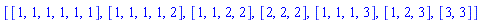 [[1, 1, 1, 1, 1, 1], [1, 1, 1, 1, 2], [1, 1, 2, 2], [2, 2, 2], [1, 1, 1, 3], [1, 2, 3], [3, 3]]