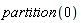 partition(0)