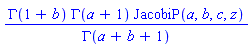 GAMMA(1+b)*GAMMA(a+1)*JacobiP(a, b, c, z)/GAMMA(a+b+1)