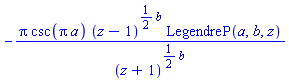 -Pi*csc(Pi*a)*(z-1)^((1/2)*b)*LegendreP(a, b, z)/(z+1)^((1/2)*b)