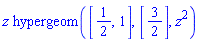 z*hypergeom([1/2, 1], [3/2], z^2)