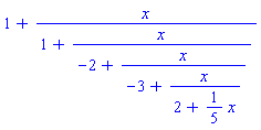 1+x/(1+x/(-2+x/(-3+x/(2+(1/5)*x))))