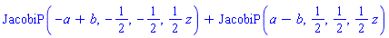 JacobiP(-a+b, -1/2, -1/2, (1/2)*z)+JacobiP(a-b, 1/2, 1/2, (1/2)*z)