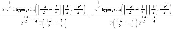 2*Pi^(1/2)*z*hypergeom([(1/2)*a+3/4], [3/2], (1/2)*z^2)/(2^((1/2)*a-1/4)*GAMMA((1/2)*a+1/4))+Pi^(1/2)*hypergeom([(1/2)*a+1/4], [1/2], (1/2)*z^2)/(GAMMA((1/2)*a+3/4)*2^((1/2)*a-3/4))