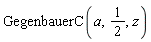 GegenbauerC(a, 1/2, z)