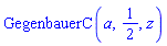 GegenbauerC(a, 1/2, z)