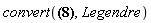 convert(GegenbauerC(a, 1/2, z), Legendre)