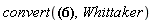 convert((exp(z)*erf(z^2)+KummerU(-1, 1/2, z)*exp((1/2)*z))*MeijerG([[1-a], []], [[0, 1-b], []], 1/z)/BesselK(3, 1-z), Whittaker)